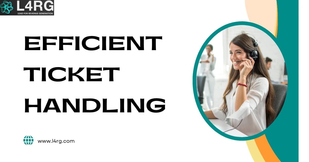 Efficient Ticket Handling Services: Streamlining Support for Enhanced Customer Experience